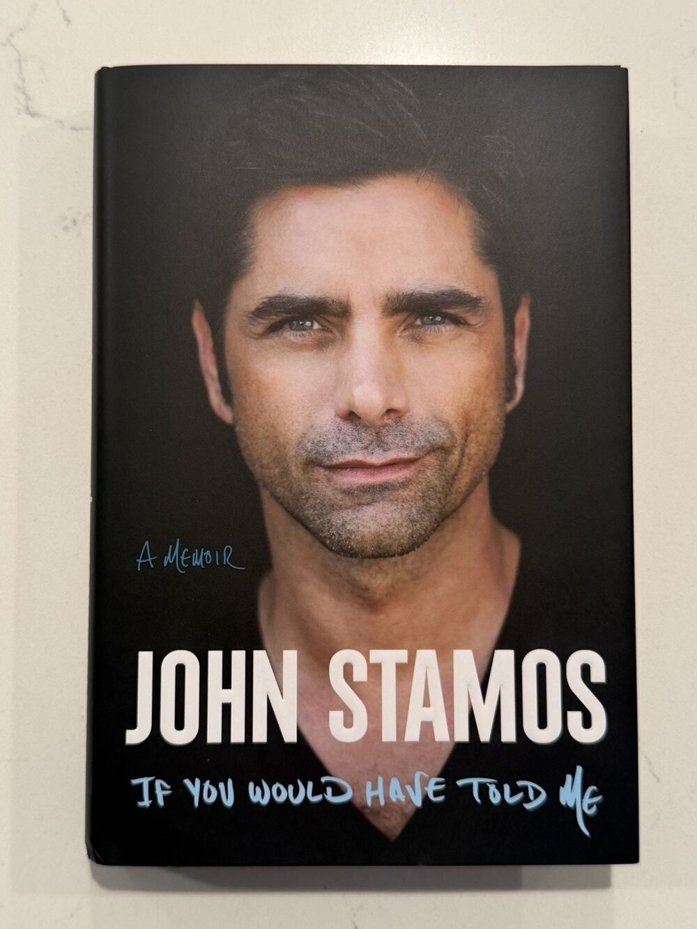 John Stamos SIGNED If You Would Have Told me: AUTOGRAPHED Book With COA #8